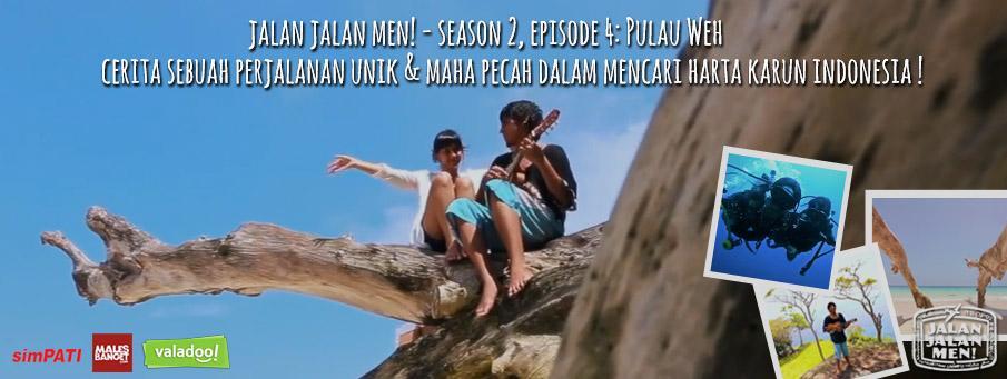 Jalan-Jalan Men!! Video Seri Travel Pertama di Indonesia!