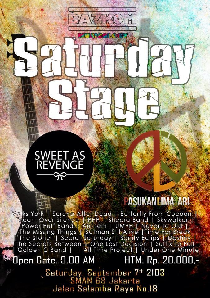 SATURDAY STAGE @BAZKOM_2013 !! PASUKAN LIMA JARI dan SWEET AS REVENGE!