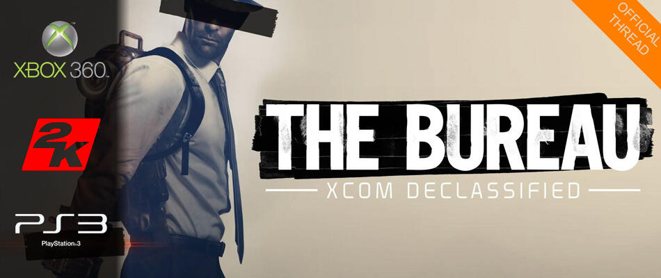 [Official Thread] The Bureau: XCOM Declassified