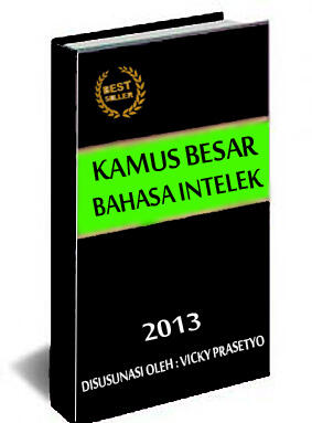 Kamus Besar Bahasa Intelek (KBBI) Coming Soon !!!!