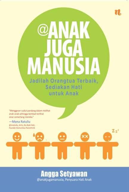 &#91;REVIEW&#93; Anak Juga Manusia by Angga Setyawan