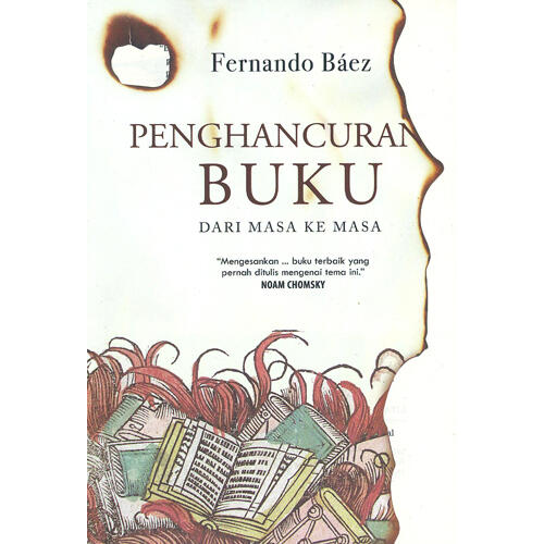 [REVIEW] Penghancuran Buku dari Masa ke Masa by Fernando Baez