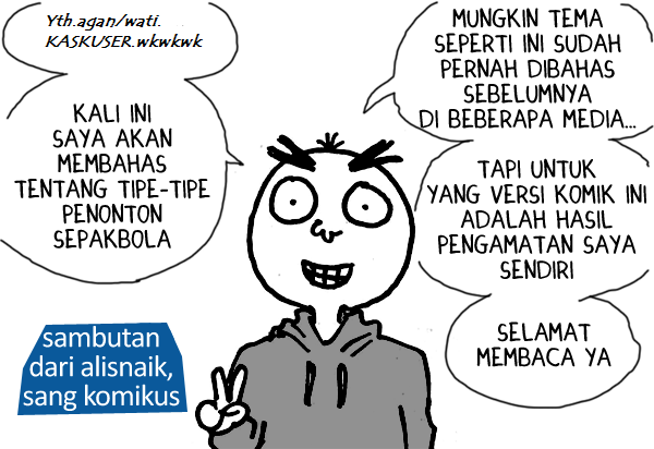 14 tipe penonton sepak bola - versi komik bikinan alisnaik 