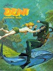 (Nostalgia) Komik jadul Deni Manusia Ikan