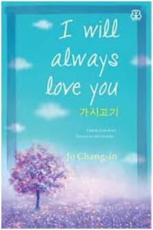 &#91;REVIEW&#93; I Will Always Love You by Jo Chang-In