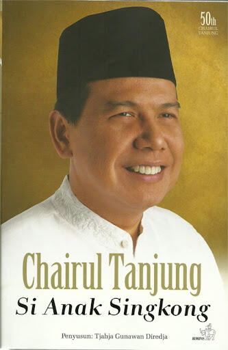 &#91;REVIEW&#93; Chairul Tanjung Si Anak Singkong by Tjahja Gunawan Diredja