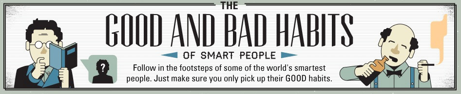 Kebiasaan Baik dan Buruk Orang-Orang Terpintar di Dunia (Pic)