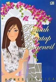 &#91;REVIEW&#93; Rumah Beratap Bugenvil by Agnes Jessica