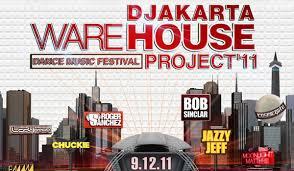 Bahas Seditik Tentang DJAKARTA WAREHOUSE PROJECT 2013 