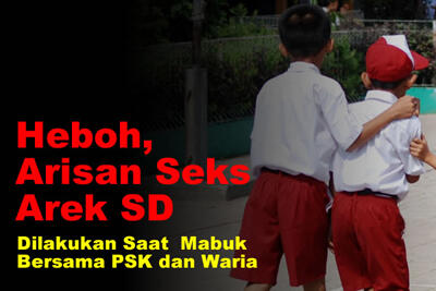 Heboh, Arisan Seks Anak SD