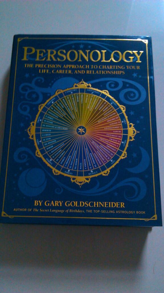 Personology: The Precision Approach to Charting Your Life, Career, and Relationships