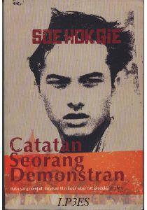 Soe Hok Gie, Sang Aktivis Demonstran Hebat Muda Indonesia
