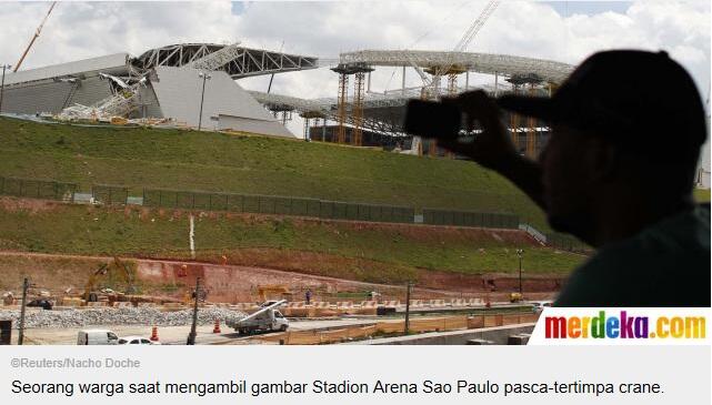 ~๑๑.Stadion Piala Dunia 2014 di Brazil Ambruk..๑๑~