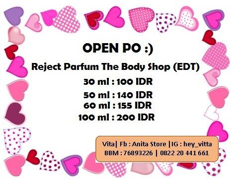 Open Pre Order Reject parfum The Body Shop, Murah meriah :)