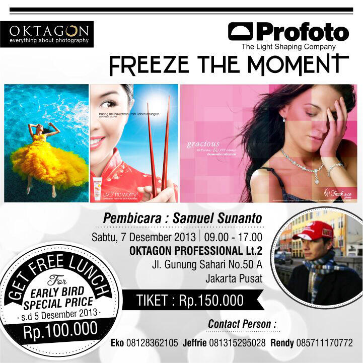 &#91;SEMINAR &amp; WORKSHOP&#93; Freeze The Moment