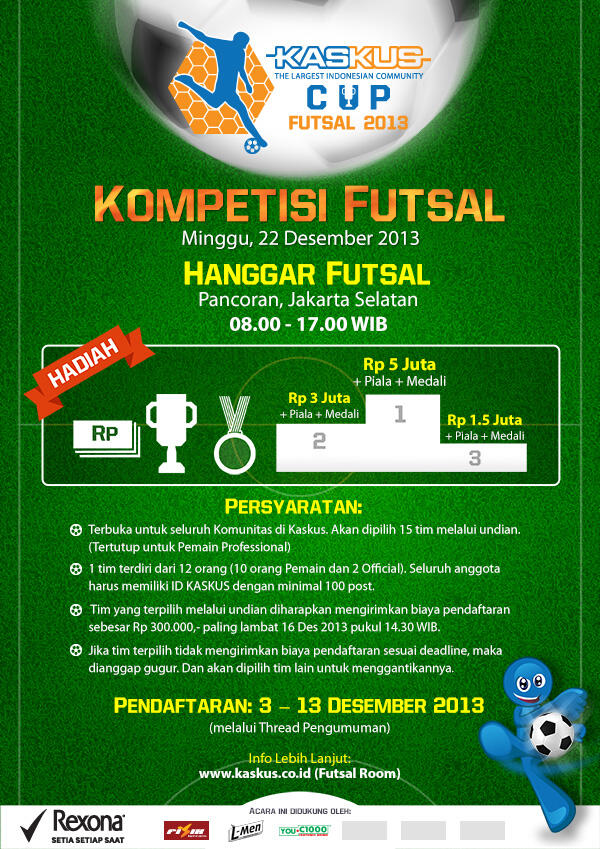 Ini Dia TIM FUTSAL yang Terpilih ikut Pertandingan di KASKUS CUP 2013!