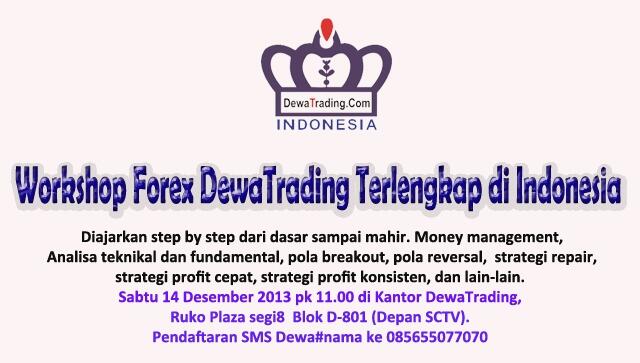 Workshop Forex DewaTrading Terlengkap di Indonesia