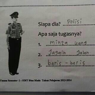 ini jawaban anak SD ketika ditanya tentang sosok Polisi..