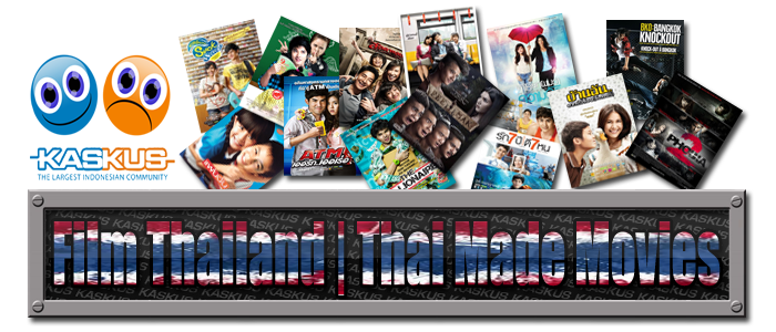 Film Thailand | Thai Made Movies (Max. Request 3 Film per Hari)