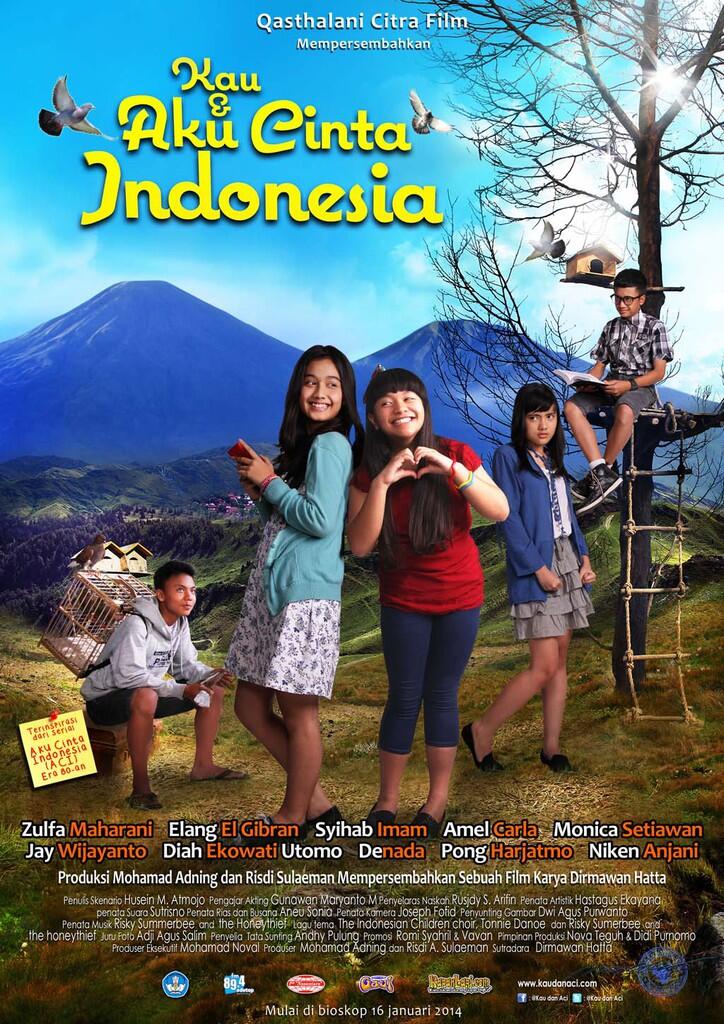 Kau dan Aku Cinta Indonesia <diangkat dari serial jadul ACI (Aku Cinta Indonesia)>