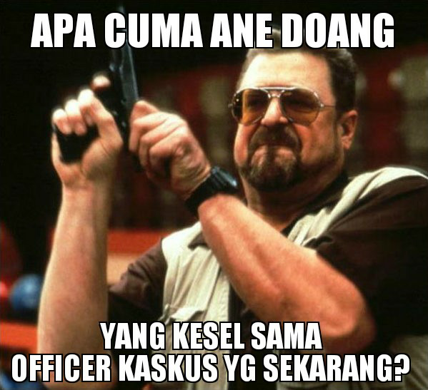 kumpulan meme buatan ane tentang kaskus sekarang