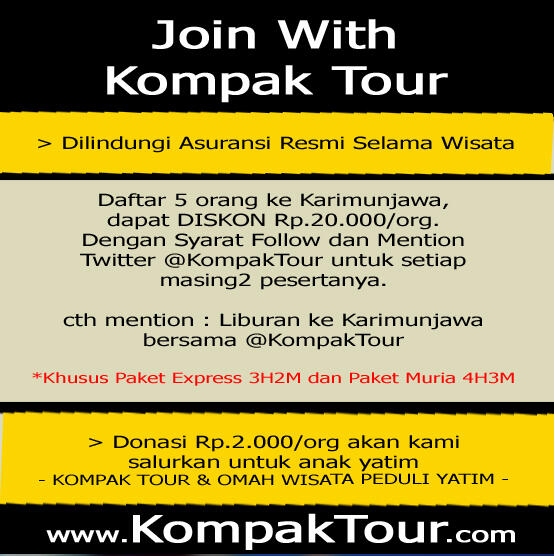 DAFTAR GRATIS Trip ke Karimunjawa di @KompakTour l Daftar 5 orang dapat DISKON !!