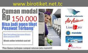 Mari jadi agen tiket pesawat,kereta api & hotel dengan modal Rp.150.000