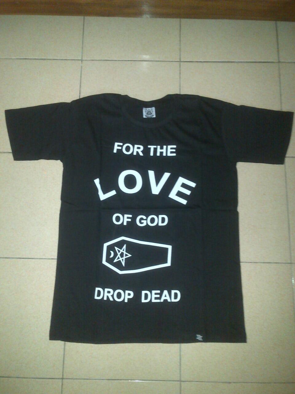Kaos Drop dead,vans,rebel8,mishka,famous,supreme,macbeth,dc,hurley,thrasher..