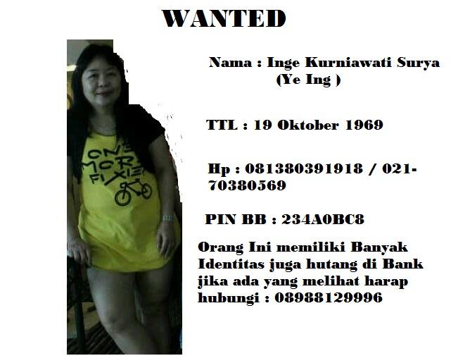 WANTED !!!! HATI - HATI DENGAN ORANG INI 