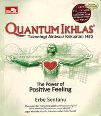 The Secret of Quantum Ikhlas