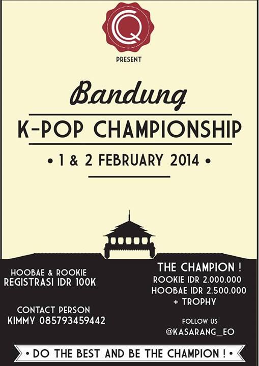 BANDUNG KPOP CHAMPIONSHIP 1 & 2 FEBRUARY 2014