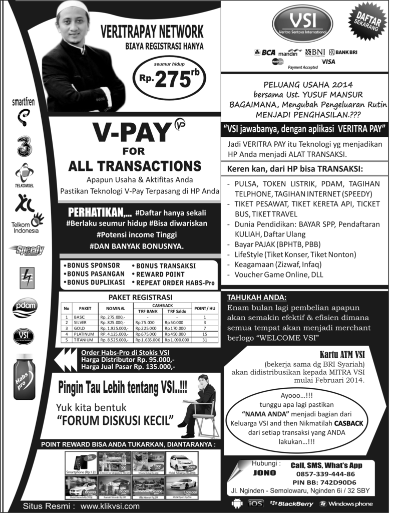 PELUANG USAHA 2014 &quot;VSI-VPAY&quot; (Veritra Sentosa Internasional)