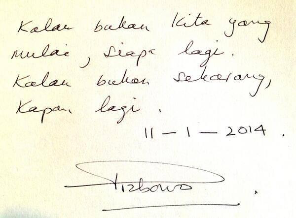 Kalau bukan kita yang mulai, siapa lagi? Kalau bukan sekarang, kapan lagi?