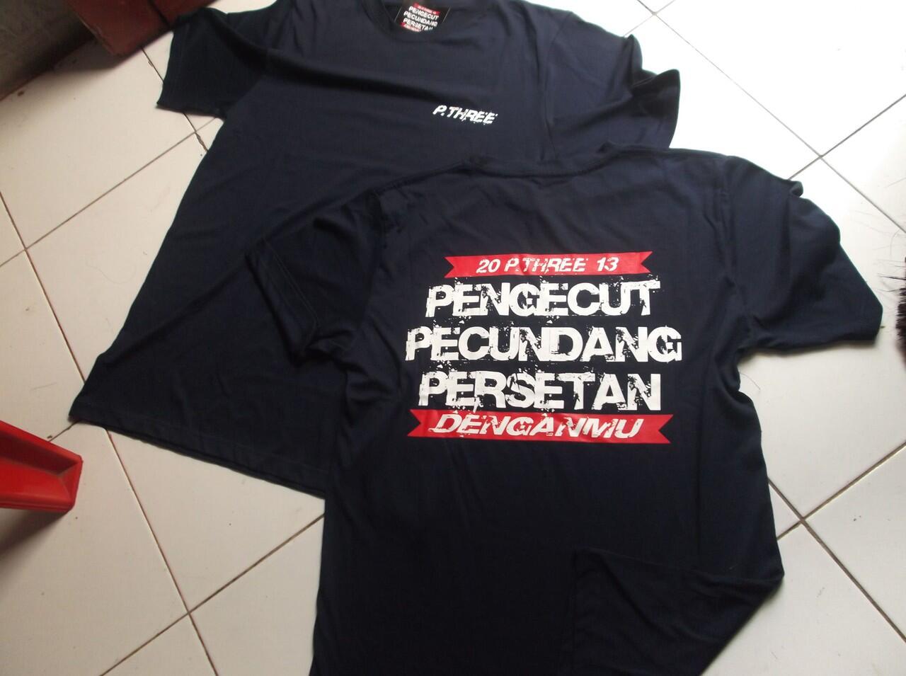 &#91;TREND&#93; PESAN/SLOGAN di kaos abg INDONESIA (sedikit 17+)