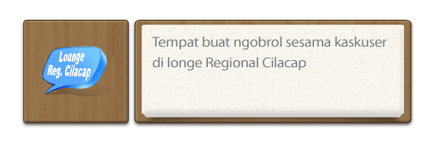 SELAMAT DATANG DI REGIINAL CILACAP