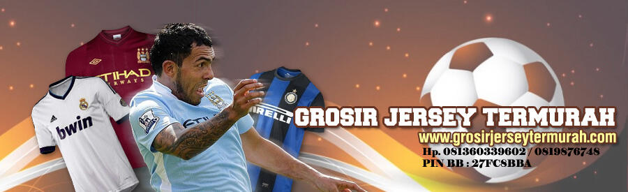 SUPPLIER JERSEY BOLA TERMURAH GROSIR