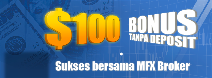 Ini Baru WOW ! Dapet Bonus $ 100 Tanpa Deposit ! 