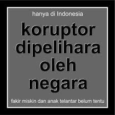 Status FB &amp; Twitter yang anti mainstream &#91; TEMA KORUPTOR &#93;