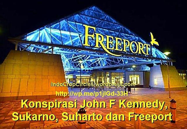 Konspirasi JF.Kennedy, Sukarno, Suharto, CIA dan Freeport