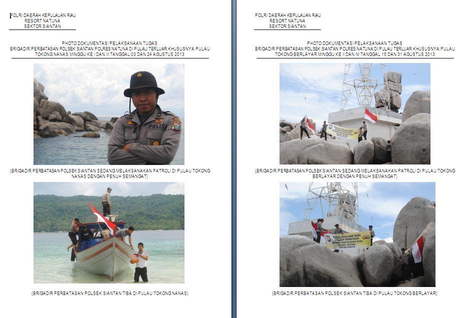 PHOTO DOKUMENTASI PELAKSANAAN TUGAS DI PERBATASANDI PULAU TERLUAR INDONESIA
