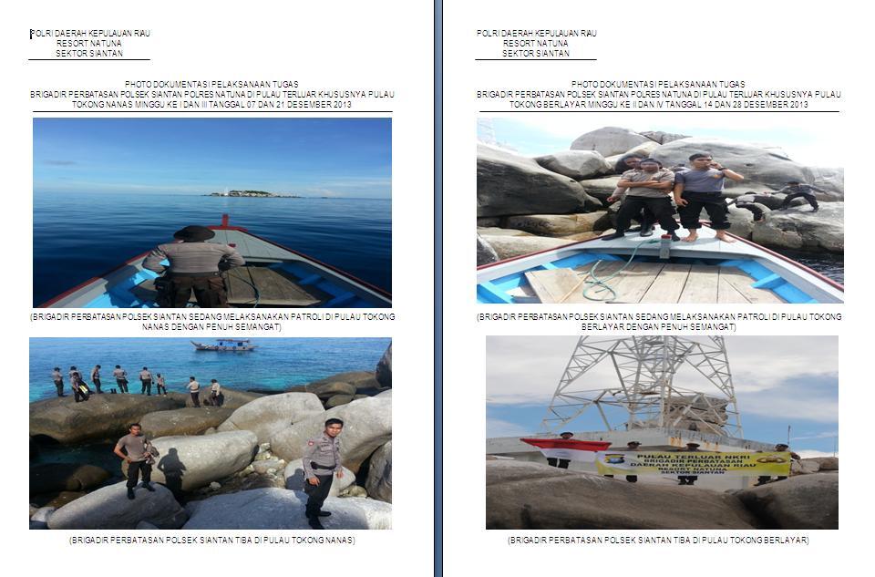 PHOTO DOKUMENTASI PELAKSANAAN TUGAS DI PERBATASANDI PULAU TERLUAR INDONESIA