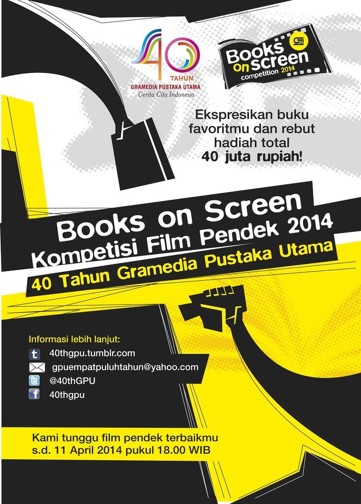 Ikuti Kompetisi Film Pendek “Books on Screen” dalam rangka 40 tahun Gramedia Pustaka 