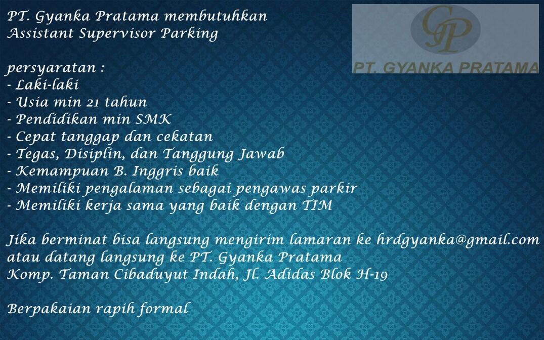 &#91; Bandung &#93; &#91; 31 Maret 2014&#93; INFO LOKER PT. GYANKA PRATAMA