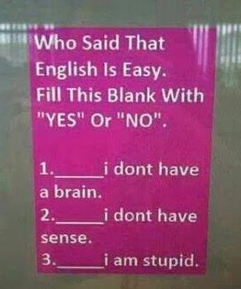 Bhs Inggris mudah?? Coba isi &quot;Yes&quot; atau &quot;No&quot; saja - Pertanyaan mewakili pribadi agan