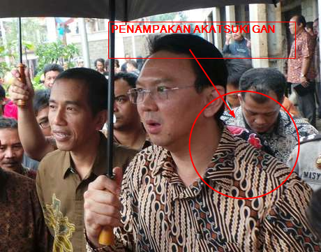 Bahkan Akatsuki pun mengikuti dan memata matai JOKOWI DAN AHOK GAN!!! +PIC