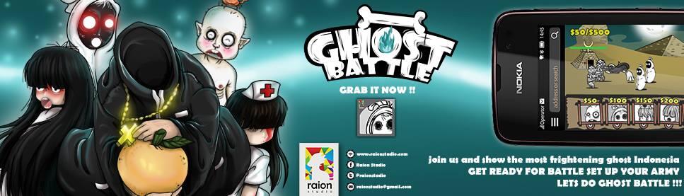 Game Lokal Karya Anak Bangsa, GHOST BATTLE !