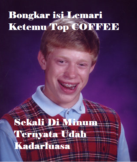 Ternyata Minum Top Cofee Berbahaya, Udah Ada Korbannya, Ga Percaya Masuk!