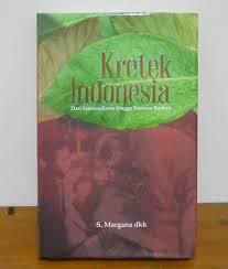 Rokok Kretek, Penopang Ekonomi di Zaman Belanda