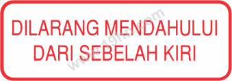 (PENTING)DILARANG MENDAHULUI DARI SEBELAH KIRI!