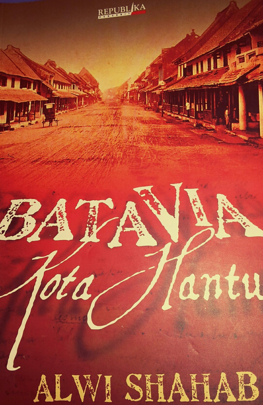 BATVIA KOTA HANTU "ALWI SHAHAB"